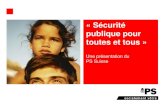 Une présentation du PS Suisse « Sécurité publique pour toutes et tous »