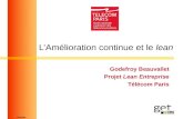 12/01/2006 LAmélioration continue et le lean Godefroy Beauvallet Projet Lean Entreprise Télécom Paris.