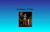 Jeanne dArc. Jeanne dArc : Une fille de paysan lorrain 6/1/1412 Naissance de Jeanne à Domrémy, cinquième enfant dIsabelle Romée et de Jacques dArc.