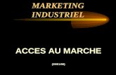 MARKETING INDUSTRIEL ACCES AU MARCHE (29/01/06). POLITIQUE DE DISTRIBUTION 2 DOMAINES: 1- La logistique 2- La distribution commerciale.