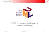 Heg Haute école de gestion de Neuchâtel 14/11/01UML 01 V1-11 UML – Langage unifié pour la modélisation objet.