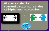 Histoire de la communications… et des téléphones portables…