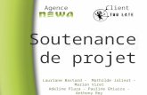 Soutenance de projet Lauriane Bastard - Mathilde Jalinot – Marion Viret Adeline Plaza - Pauline Ghiazza - Anthony Rey AgenceClient.