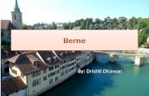 Berne By: Drishti Dhawan. centre-ouest de la Suisse.