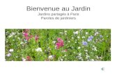 Bienvenue au Jardin Jardins partagés à Paris Paroles de jardiniers.