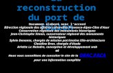 La reconstruction du port de Toulon Document élaboré avec laccord DIrection régionale des affaires culturelles Provence-Alpes-Côte d'Azur Conservation.