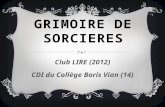 GRIMOIRE DE SORCIERES Club LIRE (2012) CDI du Collège Boris Vian (14)