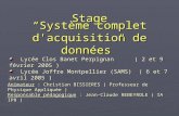 Stage Système complet d'acquisition de données Animateur : Christian BISSIERES ( Professeur de Physique Appliquée ) Responsable pédagogique : Jean-Claude.