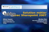 Solution métier avec Sharepoint 2007 Solution métier avec Sharepoint 2007 Olivier Dupont Consultant associé odupont@tekigo.com Tekigo Nicolas Clerc Microsoft.