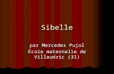 Sibelle par Mercedes Pujol École maternelle de Villaudric (31)
