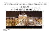 Les statues de la Grèce antique du Louvre Visite du 16 mars 2012 Antoine Corre 6ème 7.