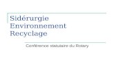 Sidérurgie Environnement Recyclage Conférence statutaire du Rotary.