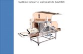 Système industriel automatisés RAVOUX. Sommaire -Alimentation du système. -Mise en route du système. - Lancement du programme.