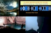 La plus grande grotte du monde Découverte au Viet Nam in1991 La plus grande grotte du monde Découverte au Viet Nam in1991 Mountain River Cave.