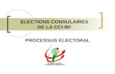 ELECTIONS CONSULAIRES DE LA CCI-BF PROCESSUS ELECTORAL.