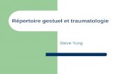 Répertoire gestuel et traumatologie Steve Yung. Ceinture scapulaire et membres supérieurs Les épaules.