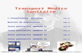 Transport Médico Sanitaire L'incontinence u rinairepage 02 Notions de psychiatriepage 10 Soins palliatifs (module 1)page 30 Soins palliatifs (module 2)page.