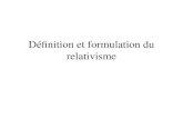 Définition et formulation du relativisme.