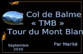 Septembre 2010 Par Marité Le Col de Balme « TMB » Tour du Mont Blanc.