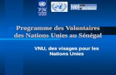 Programme des Volontaires des Nations Unies au Sénégal VNU, des visages pour les Nations Unies.