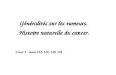 Généralités sur les tumeurs. Histoire naturelle du cancer. Cours 5 : items 138, 139, 140, 141.