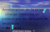 Dr Phil. de Chazournes -Ile de la Réunion Congrés Diabete - Ile Maurice - decembre 20071 Amélioration de la prise en charge médicale du patient par les.