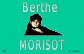 1841-1895 RT Berthe Morisot (14 janvier 1841- 2 Mars 1895) était une artiste peintre française liée au mouvement impressionniste. Née à Bourges, elle.