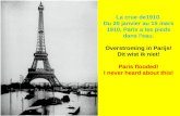 La crue de1910. Du 20 janvier au 15 mars 1910, Paris a les pieds dans l'eau. Overstroming in Parijs! Dit wist ik niet! Paris flooded! I never heard about.