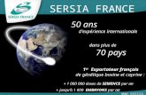 SERSIA FRANCE 50 ans dexpérience internationale dans plus de 70 pays 1 er Exportateur français de génétique bovine et caprine : + 1 000 000 doses de SEMENCE.