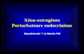 Xéno-estrogènes Perturbateurs endocriniens Maudelonde T et Martin PM.