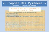 « LAppel des Pyrénées » Souvenir Léon CREUSEFOND « LAppel des Pyrénées » est organisé dans le massifs Pyrénéen, successivement, par les départements de.