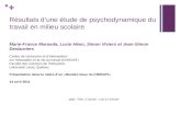 + Résultats dune étude de psychodynamique du travail en milieu scolaire Marie-France Maranda, Lucie Héon, Simon Viviers et Jean-Simon Deslauriers Centre.