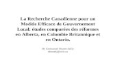 La Recherche Canadienne pour un Modèle Efficace de Gouvernement Local: études comparées des réformes en Alberta, en Colombie Britannique et en Ontario.