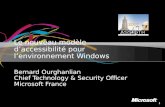 1 Le nouveau modèle daccessibilité pour lenvironnement Windows Bernard Ourghanlian Chief Technology & Security Officer Microsoft France.