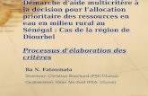 Démarche daide multicritère à la décision pour lallocation prioritaire des ressources en eau en milieu rural au Sénégal : Cas de la région de Diourbel.