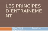 LES PRINCIPES DENTRAINEMENT CHAPITRE 3 Éducation physique 7111.