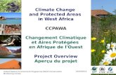 14/03/2011 United Nations Environment Programme World Conservation Monitoring Centre Climate Change and Protected Areas in West Africa CCPAWA Changement.
