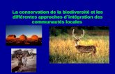 La conservation de la biodiversité et les différentes approches d`intégration des communautés locales.