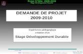 Projet DMin 2009-2010 Stage Développement Durable 14-09-2009. SPIN – Bouchardon bouchardon@emse.fr – Guy guy@emse.fr DF– Cournil cournil@emse.fr DEMANDE.