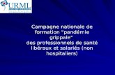 Campagne nationale de formation "pandémie grippale" des professionnels de santé libéraux et salariés (non hospitaliers)