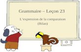 Grammaire – Leçon 23 Lexpression de la comparaison (Bilan)