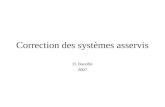 Correction des systèmes asservis D. Bareille 2007.