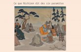 Ce que Nichiren dit des six paramitas. Dans les sutras provisoires, Shakyamuni enseigna les cinq préceptes pour les êtres dans l'état d'hommes, (Comparaison.