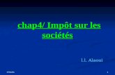 18/05/2014 1 chap4/ Impôt sur les sociétés chap4/ Impôt sur les sociétés l.l. Alaoui.