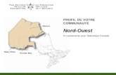 PROFIL DE VOTRE COMMUNAUTÉNord-Ouest En partenariat avec Statistique Canada.