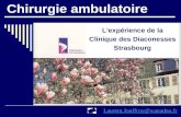 Chirurgie ambulatoire Lexpérience de la Clinique des Diaconesses Strasbourg Laurent.Jouffroy@wanadoo.fr.