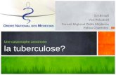 D.F.Birault Vice Président Conseil Régional Ordre Médecins Poitou Charentes Une catastrophe annoncée: la tuberculose?