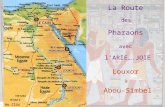 La Route des Pharaons avec lARIE….JOIE Louxor à Abou-Simbel Au Clic.