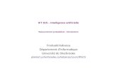 IFT 615 – Intelligence artificielle Raisonnement probabiliste - introduction Froduald Kabanza Département dinformatique Université de Sherbrooke planiart.usherbrooke.ca/kabanza/cours/ift615.