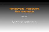 Templavoila_framework Une révolution 30.06.2011 Cyril Wolfangel.